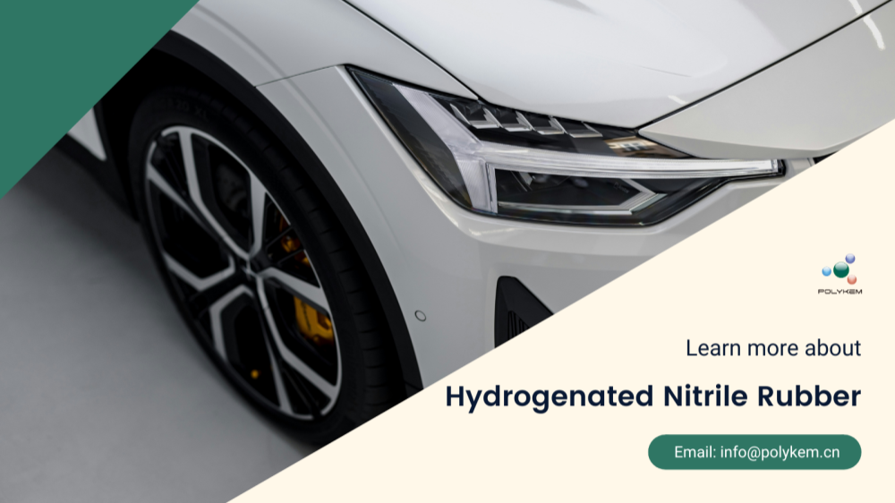 Làm thế nào để chọn cao su Nitrile hydro hóa? Dịch vụ xuất khẩu chuyên nghiệp và chất lượng cao của Polykem đáng tin cậy hơn!