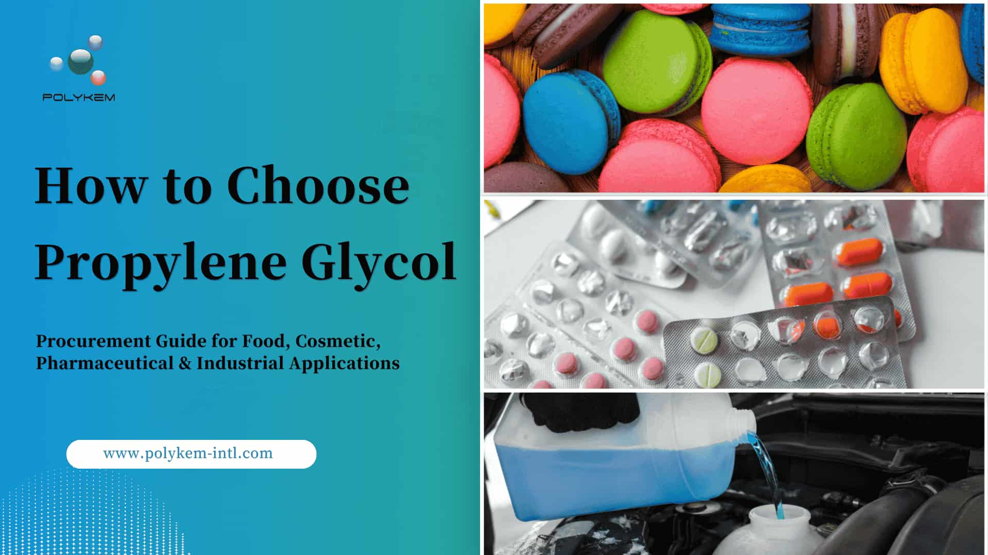 Cách chọn Propylene Glycol: Hướng dẫn mua sắm cho các ứng dụng thực phẩm, mỹ phẩm, dược phẩm và công nghiệp