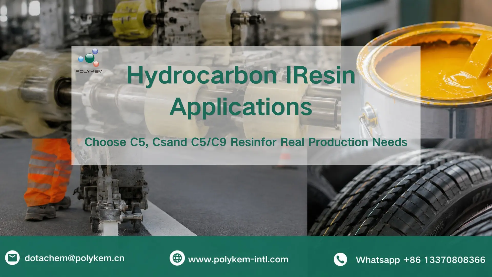 Ứng dụng nhựa hydrocarbon: Cách chọn nhựa C5, C9 và C5/C9 cho nhu cầu sản xuất thực tế