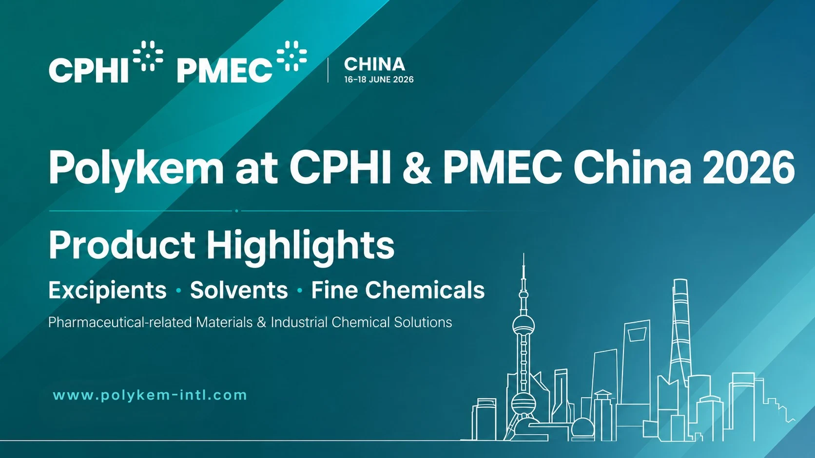 Điểm nổi bật của sản phẩm Polykem tại CPHI & PMEC Trung Quốc 2026: Tá dược, dung môi và hóa chất tinh khiết
