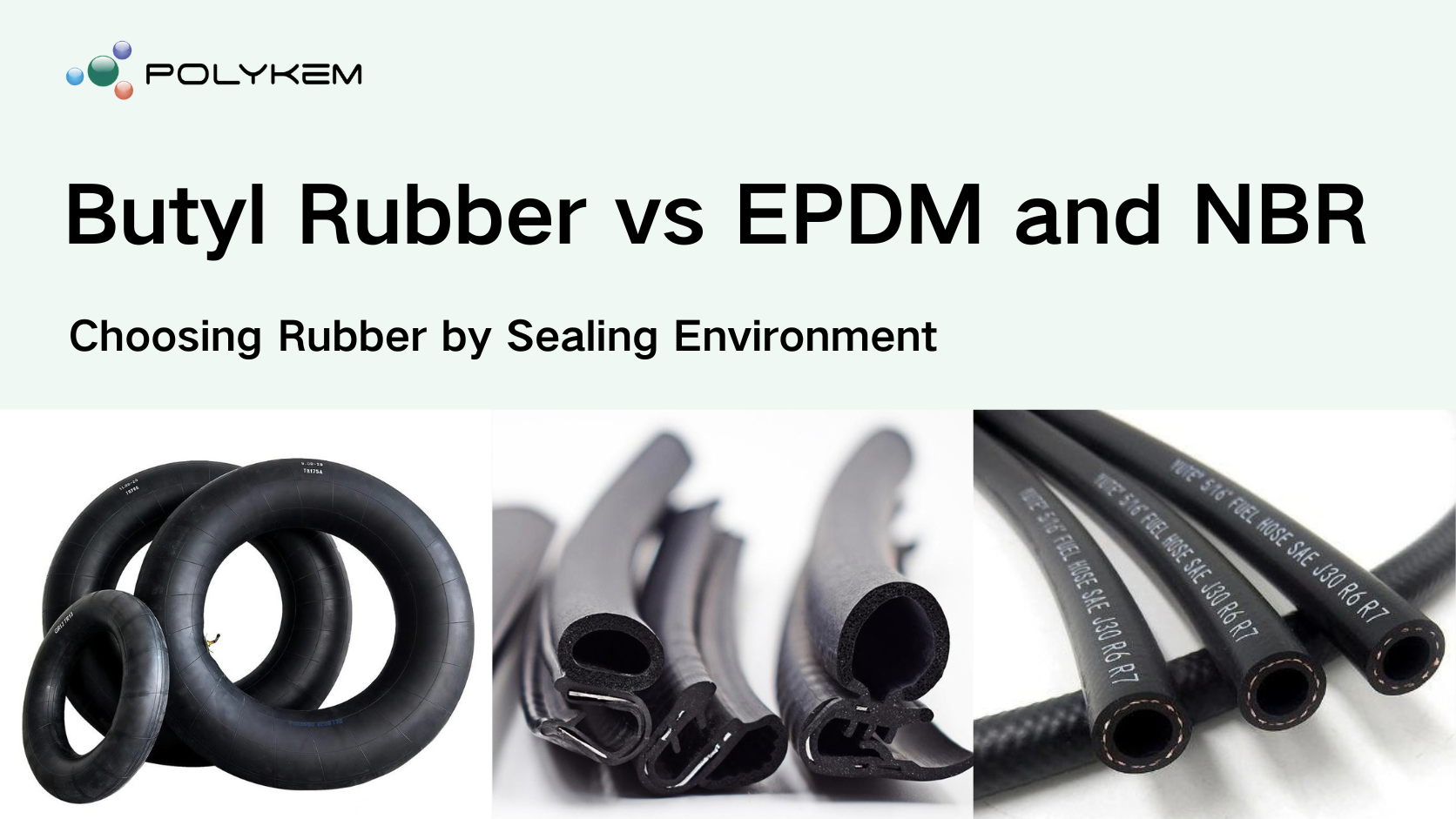 Cao su Butyl để làm kín: So sánh nó với EPDM và NBR như thế nào?